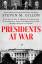 Gillon, Steven M.: Presidents at War / H