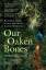 Merlin Hanbury-Tenison: Our Oaken Bones 