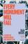 Dan Hicks: Every Monument Will Fall / A Dan Hicks: Every Monument Will Fall / A