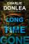 Charlie Donlea: Long Time Gone / Charlie