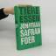 Jonathan Safran Foer: Tiere Essen