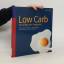 Claudia Lenz: Low Carb - das 8-Wochen-Pr