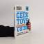 Doug Cantr: The Ultimate DIY. Geek Toys 