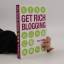 Zoe Griffin: Get Rich Blogging