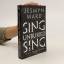 Jesmyn Ward: Sing, Unburied, Sing