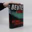 Michael Crichton: Beute