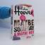 Colleen Hoover: Maybe Someday & Maybe No