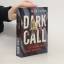 Mark Griffin: Dark Call, Du Wirst Mich N