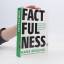 Hans Rosling: Factfulness: Wie wir lerne