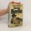 Bernd Ruland: Das war Berlin