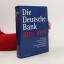 Lothar Gall: Die Deutsche Bank