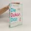 Pierre Dukan: Die Dukan Diät: Das Schlan Pierre Dukan: Die Dukan Diät: Das Schlan