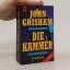 John Grisham: Die Kammer: Roman