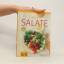 Martin Kintrup: Salate