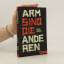 Pete Smith: Arm sind die anderen