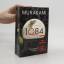 Haruki Murakami: 1Q84. The Complete Tril