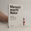 Gabriele Mackert: Mensch macht Natur