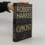 Robert Harris: The Ghost