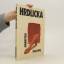 Alfred Hrdlicka: Hrdlicka Arbeiten 1942-