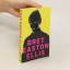 Bret Easton Ellis: Less than zero