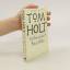 Tom Holt: Nothing But Blue Skies