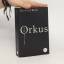 Gerhard Roth: Orkus