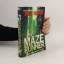 James Dashner: The maze runner