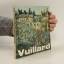 Edouard Vuillard: Ausstellung Edouard Vu