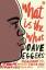 Dave Eggers: What is the What