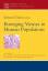 Edward Tabor: Emerging Viruses in Human Edward Tabor: Emerging Viruses in Human