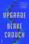 Blake Crouch: Upgrade