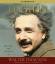 Walter Isaacson: Einstein: His Life and 