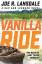 Joe R. Lansdale: Vanilla Ride