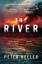 Peter Heller: The River