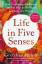 Gretchen Rubin: Life in Five Senses