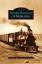 Michael M. Bartels: Historic Railroads o