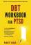 Barrett Huang: DBT Workbook For PTSD