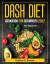 Kristine R Benson: Dash Diet Cookbook fo