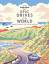 Lonely Planet: Lonely Planet Epic Drives Lonely Planet: Lonely Planet Epic Drives