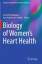 Lorrie Kirshenbaum: Biology of Women