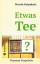 Martin Knipphals: Etwas Tee?