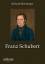 Richard Heuberger: Franz Schubert