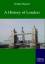 Walter Besant: A History of London