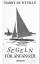 Harry De Meville: Segeln für Anfänger