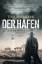 Tom Abrahams: DER HAFEN (Traveler 8)