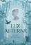 Marta Kubis: Lux Aeterna