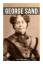 George Sand: George Sand: Geschichte mei