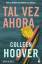 Colleen Hoover: Tal vez ahora