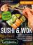 Lina Cheng: XXL Sushi & WOK Kochbuch