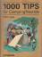 Peter Leue: 1000 Tips für Campingfreunde